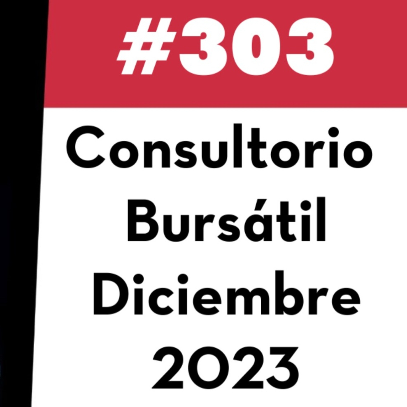 303. Consultorio Bursátil - Diciembre 2023