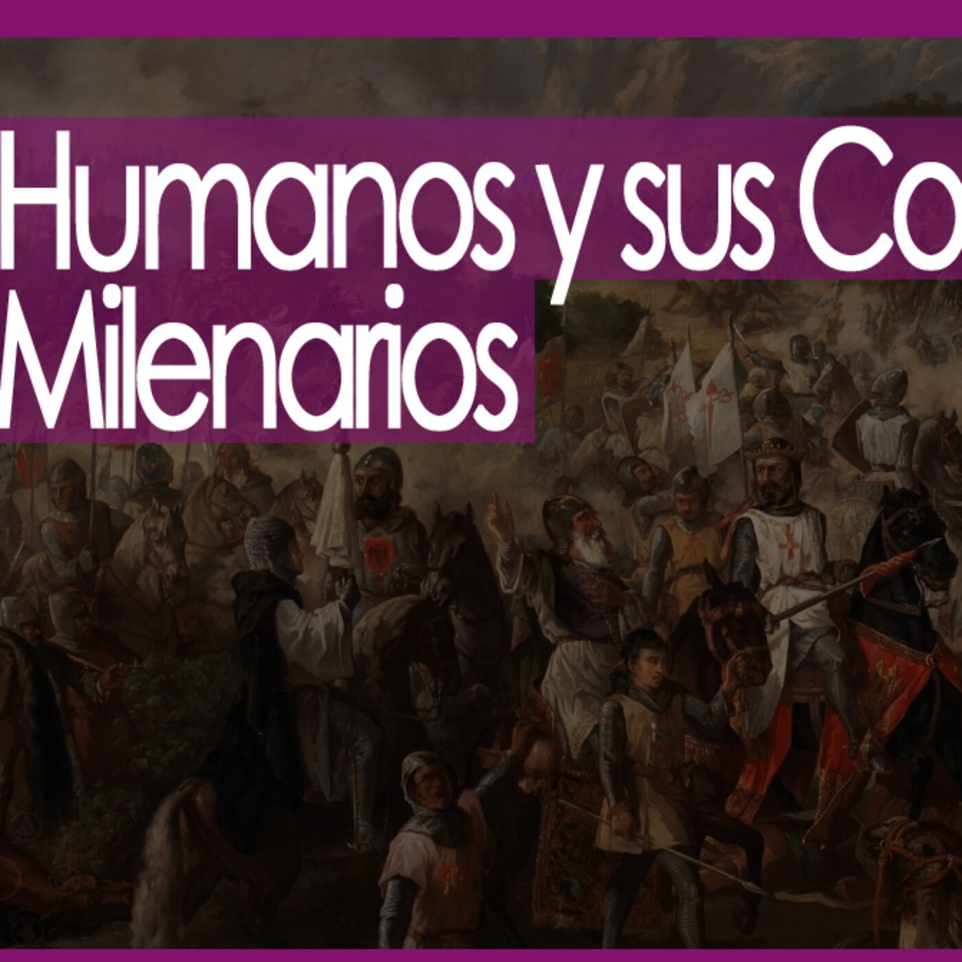 Conexiones: Humanos y sus Conflictos Milenarios episode artwork