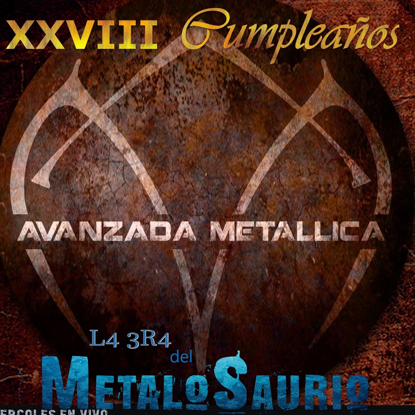 Cumpleaños 18 de la Avanzada Metallica - La Era del MetaloSaurio (Edicion 333) episode artwork
