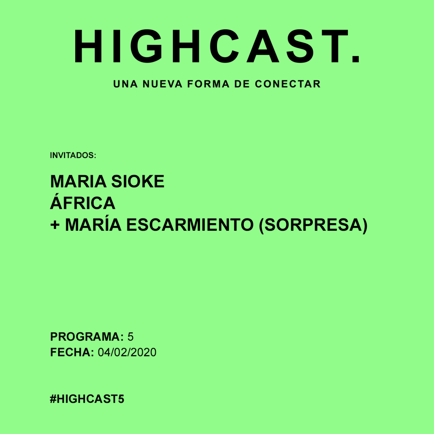 HIGHCAST.