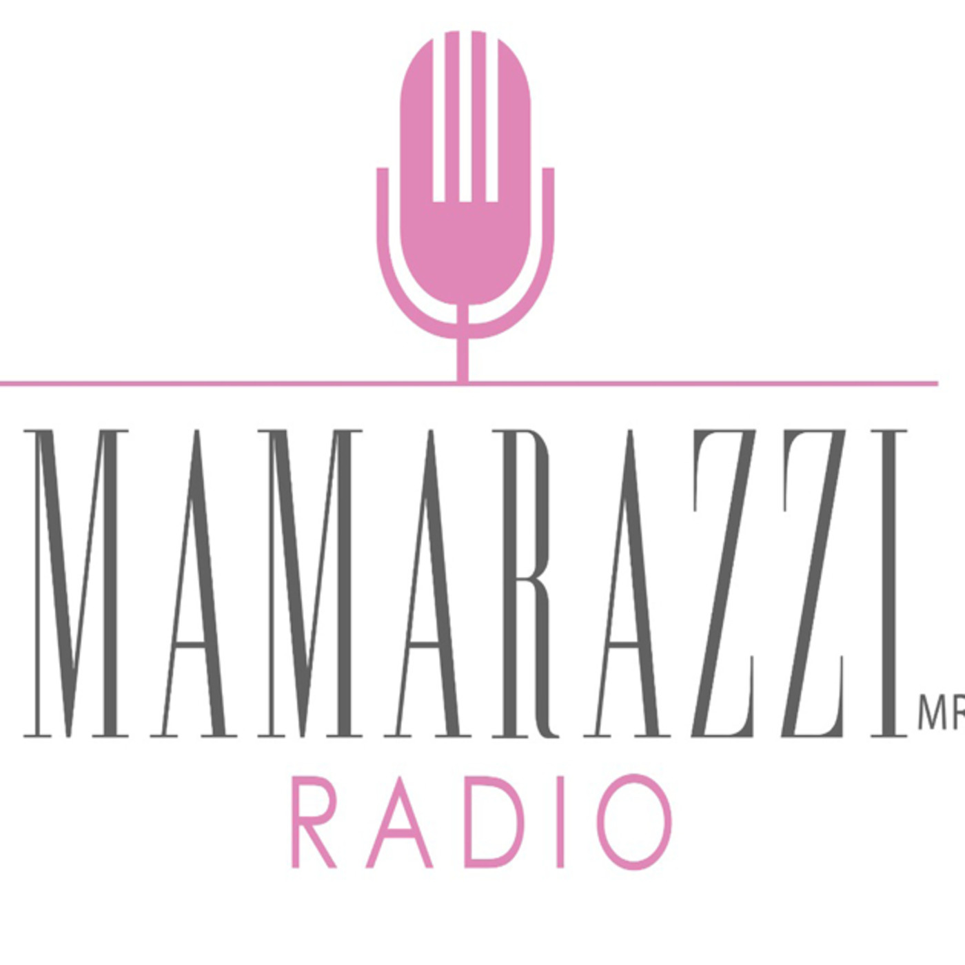 Mamarazzi Radio