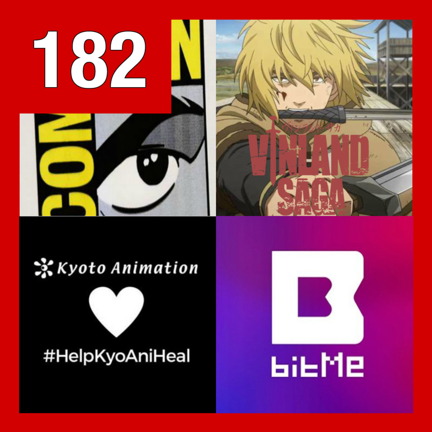 182: Kyoto Animation | Comicon 2019 | Vinland Saga | BitMe episode artwork