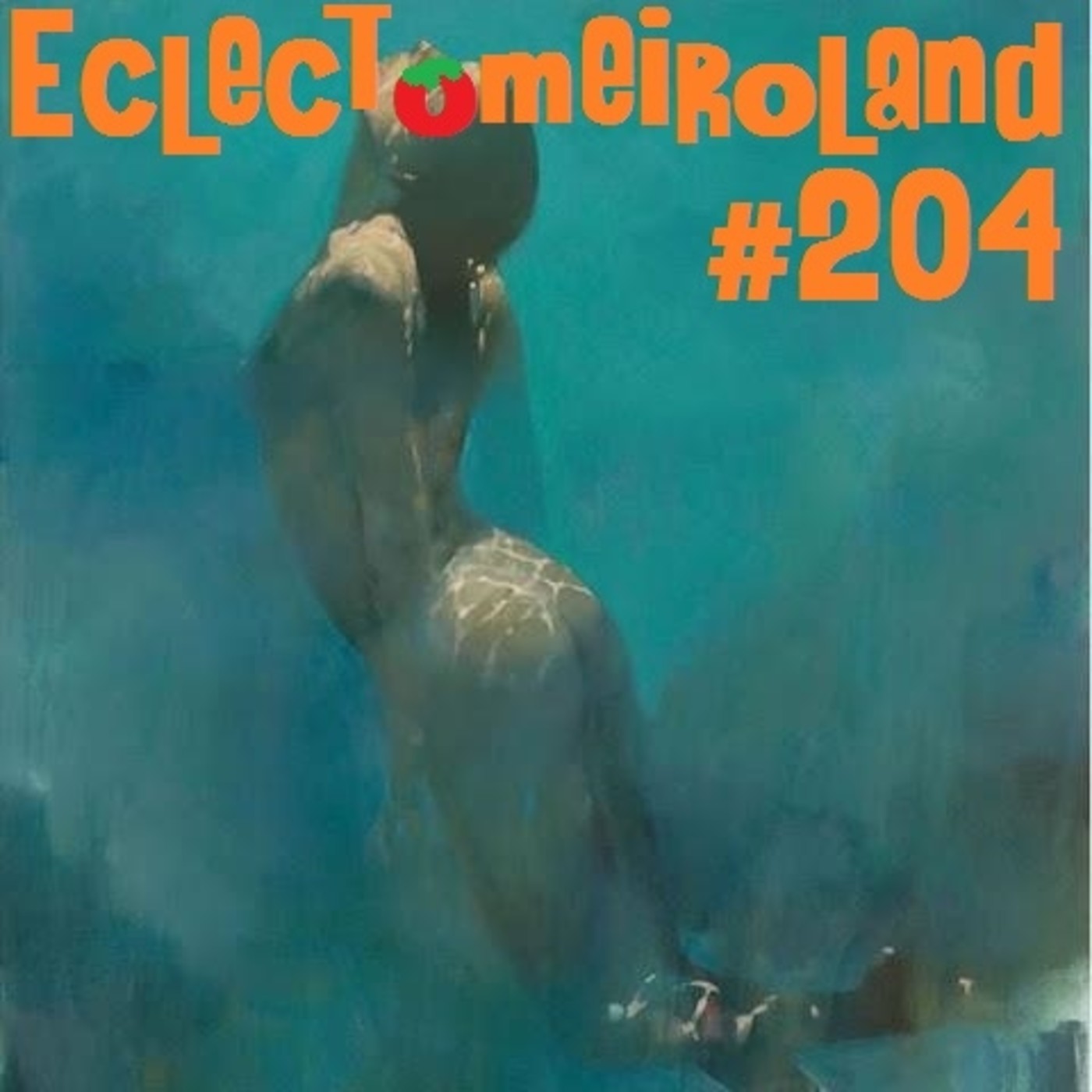 Eclectomeiroland 204 episode artwork