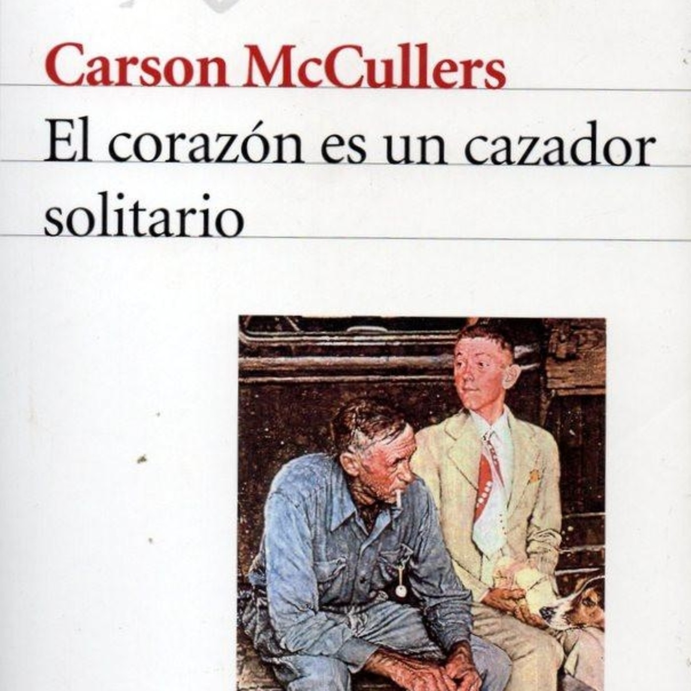 El corazón es un cazador solitario