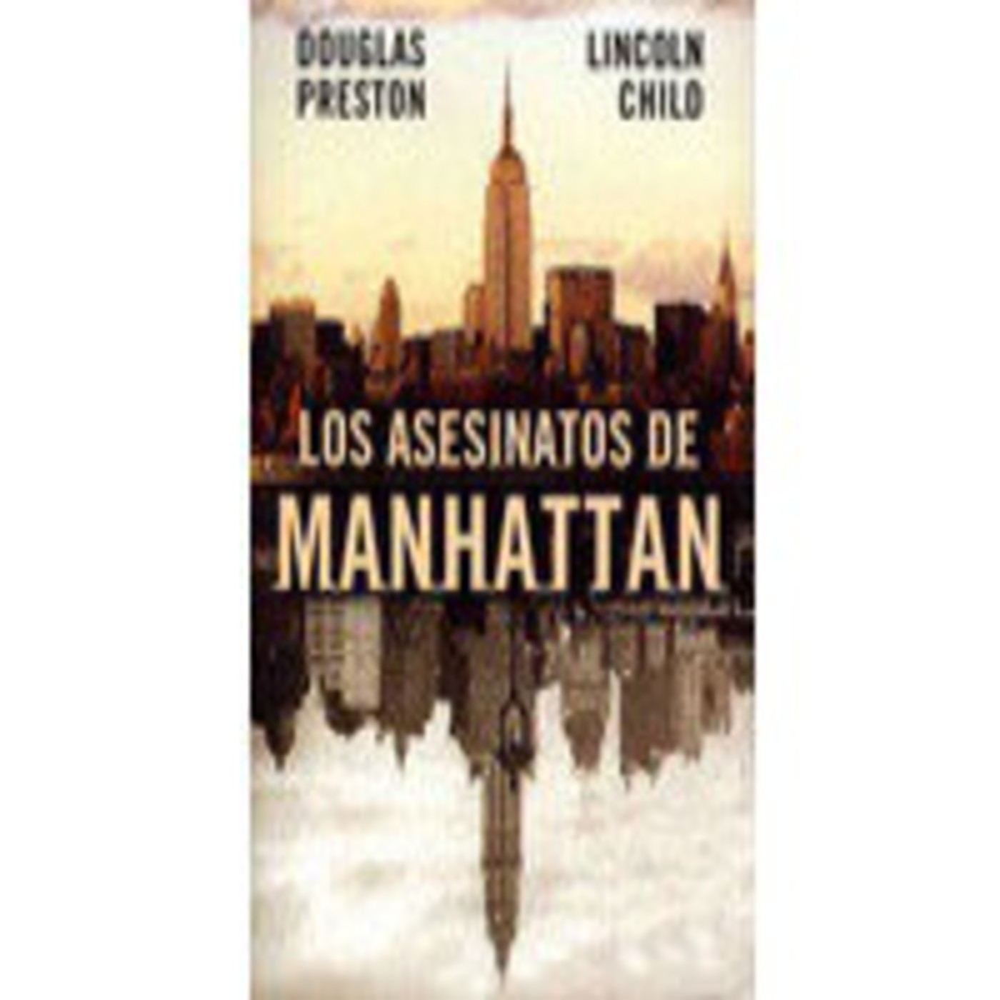 LOS ASESINATOS DE MANHATTAN (PRESTON Y CHILD) 5 Y FINAL episode artwork