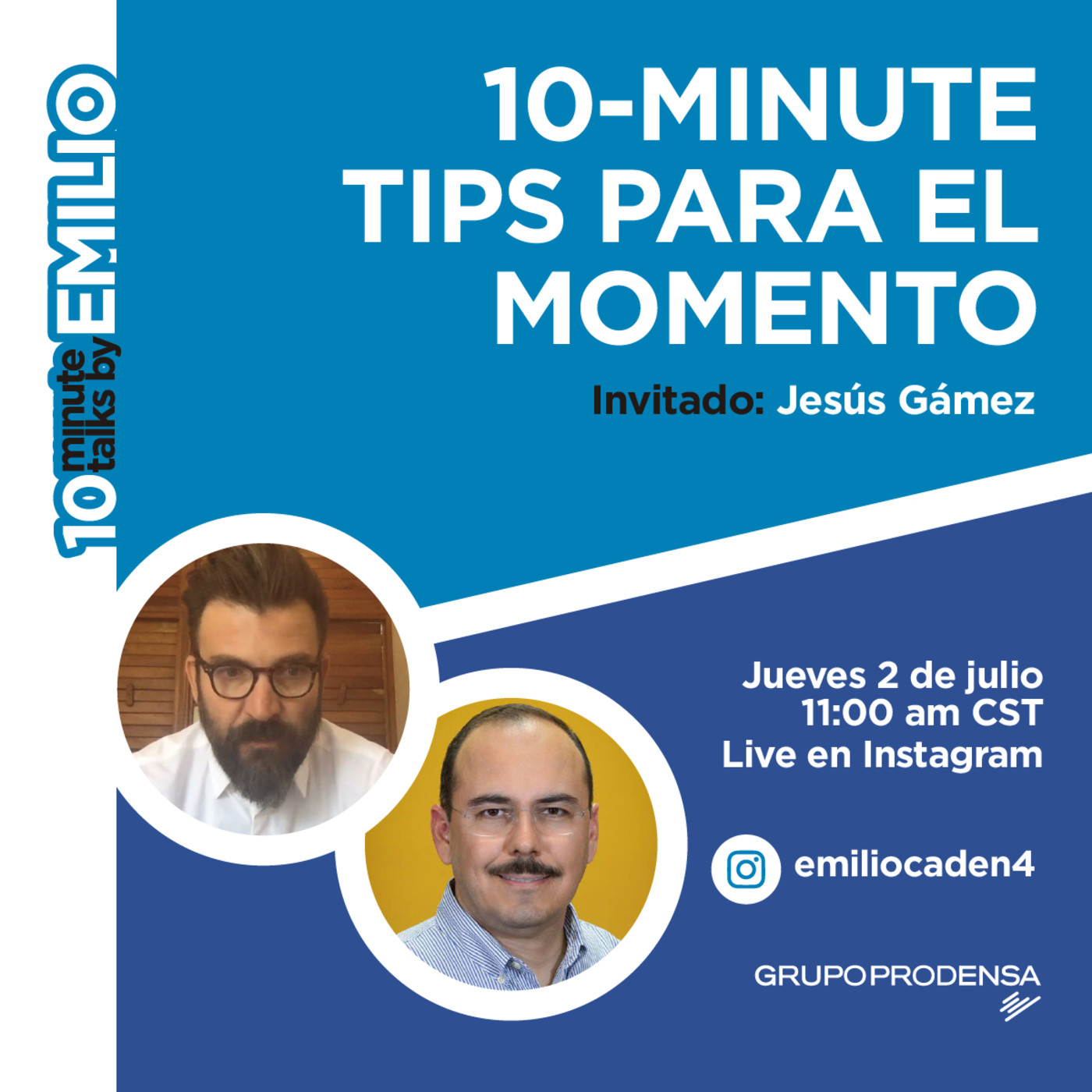 10-MINUTE TIPS by EMILIO CADENA