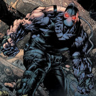 47 - Bane, el hombre que rompió al murciélago