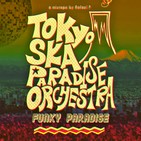 FUNKY PARADISE by TOKYO SKA PARADISE ORCHESTRA