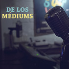 De los Médiums