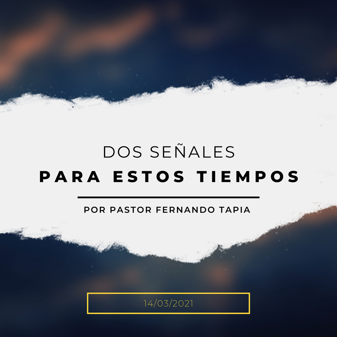 Prédica 14/03/2021: Dos señales para estos tiempos episode artwork