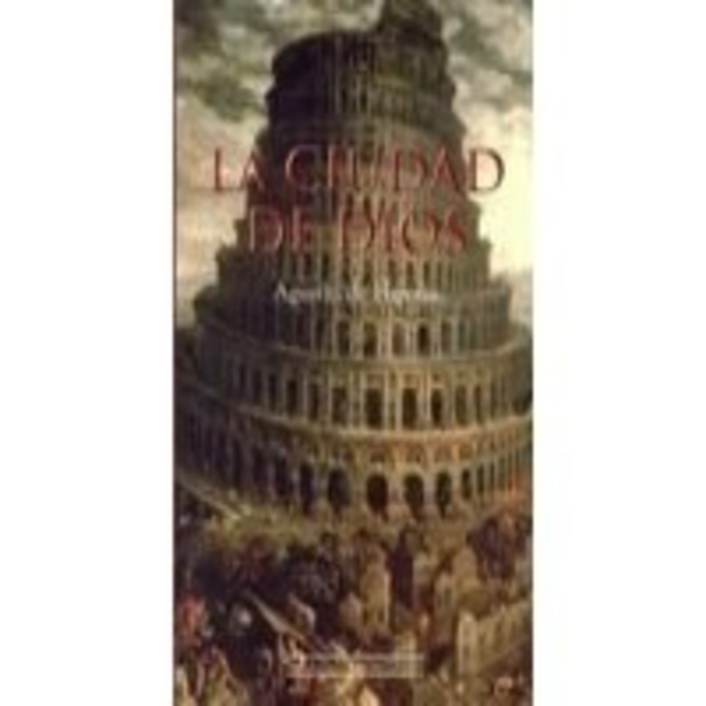 La ciudad de Dios de San Agustín (voz loquendo)