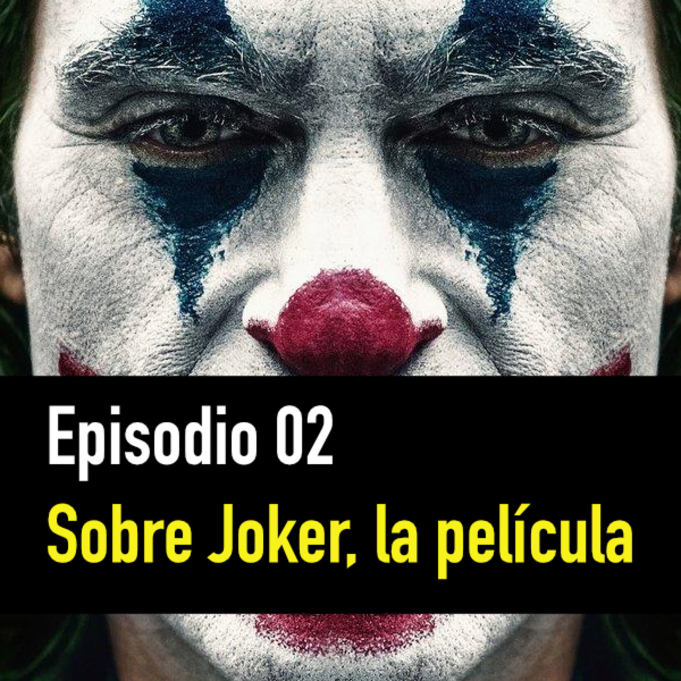 PC #2: Sobre Joker, la película episode artwork