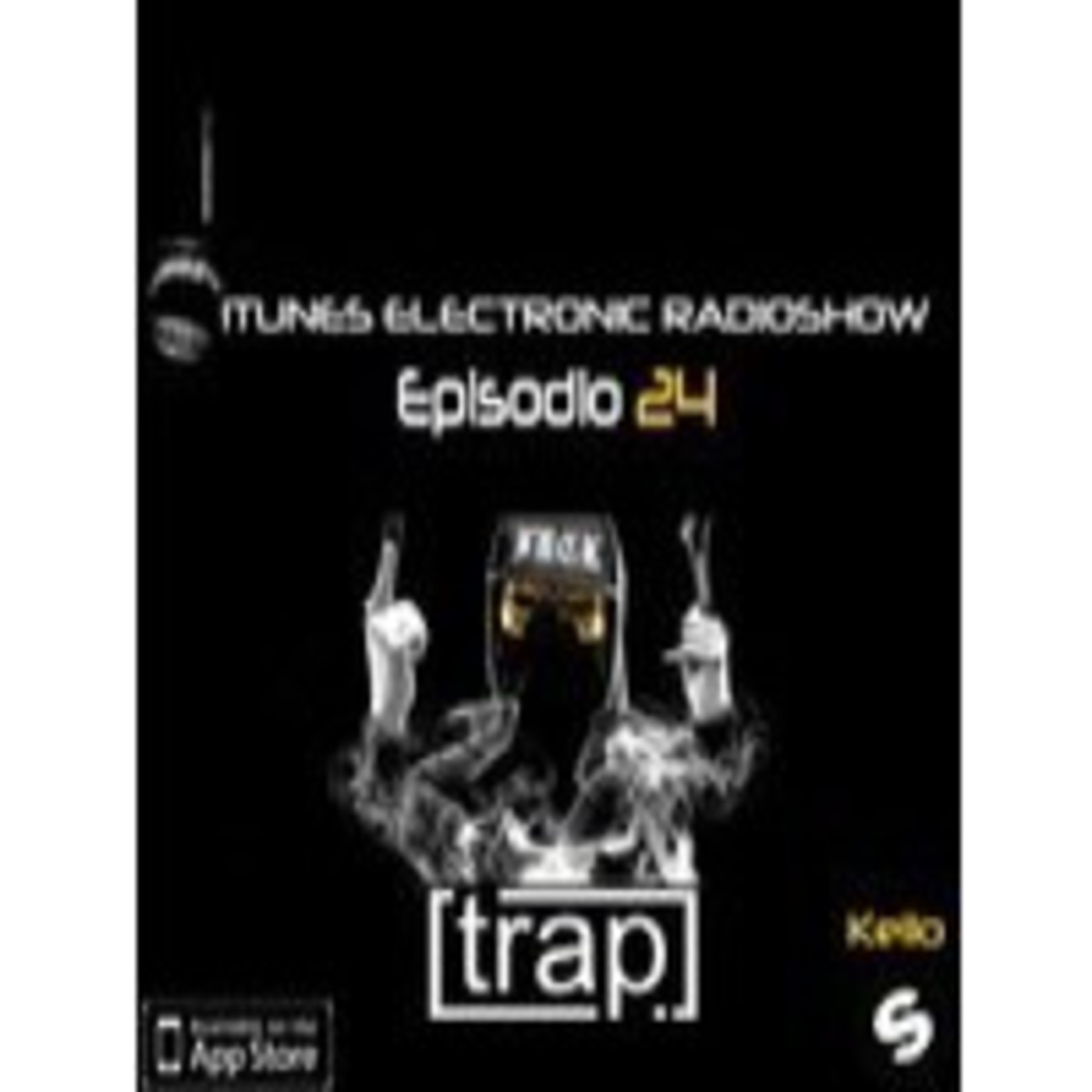 iTunes Electronic Radioshow #24 TRAP + EDM episode artwork
