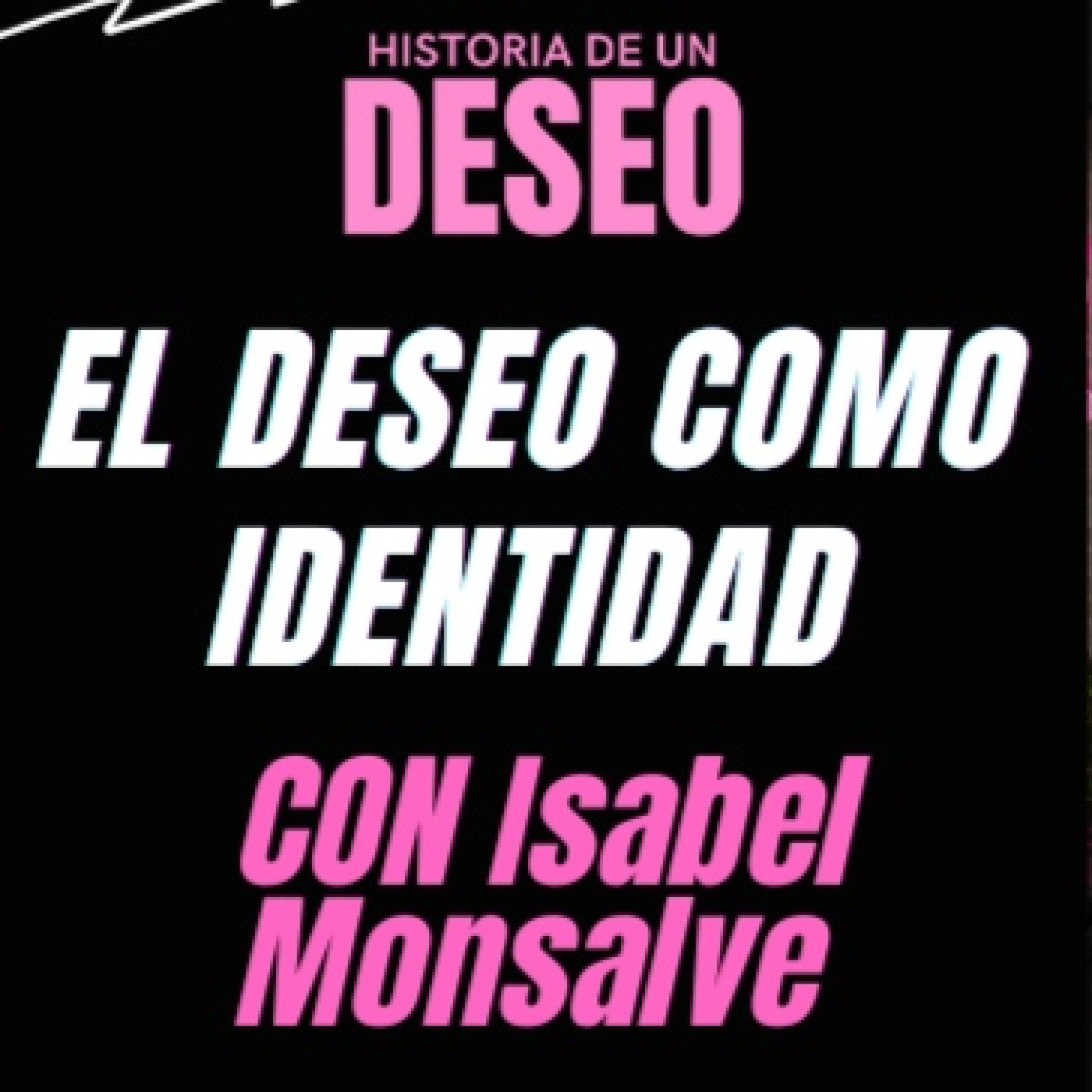 Historia de un Deseo