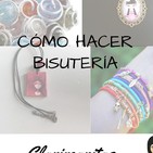 38. Cómo hacer bisutería