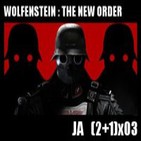 Jugadores Anónimos 3x03 I Salon del comic Alicante - Wolfenstein: The new order