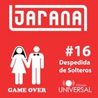 16: Despedida de solteros