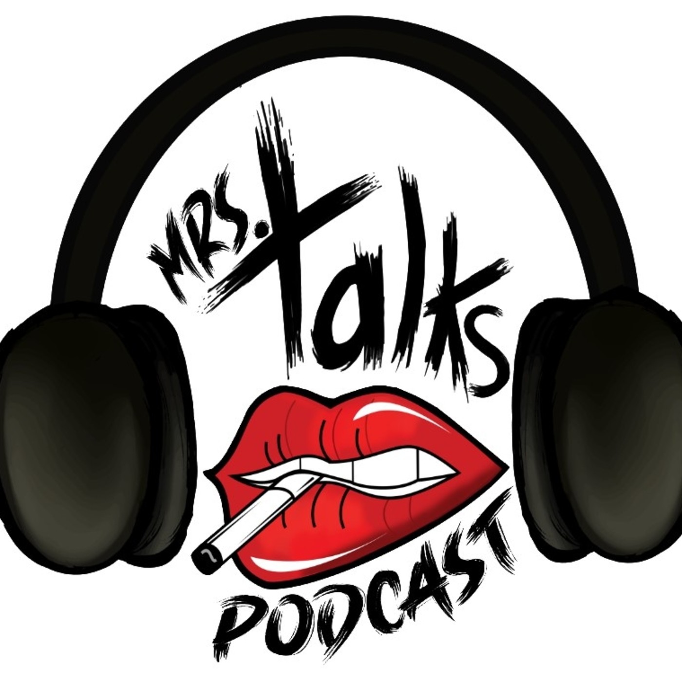 Mrs. Talks #Podcast