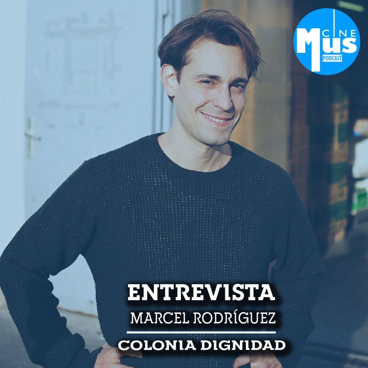 Ep 42: Marcel Rodríguez en la serie chilena Colonia Dignidad
