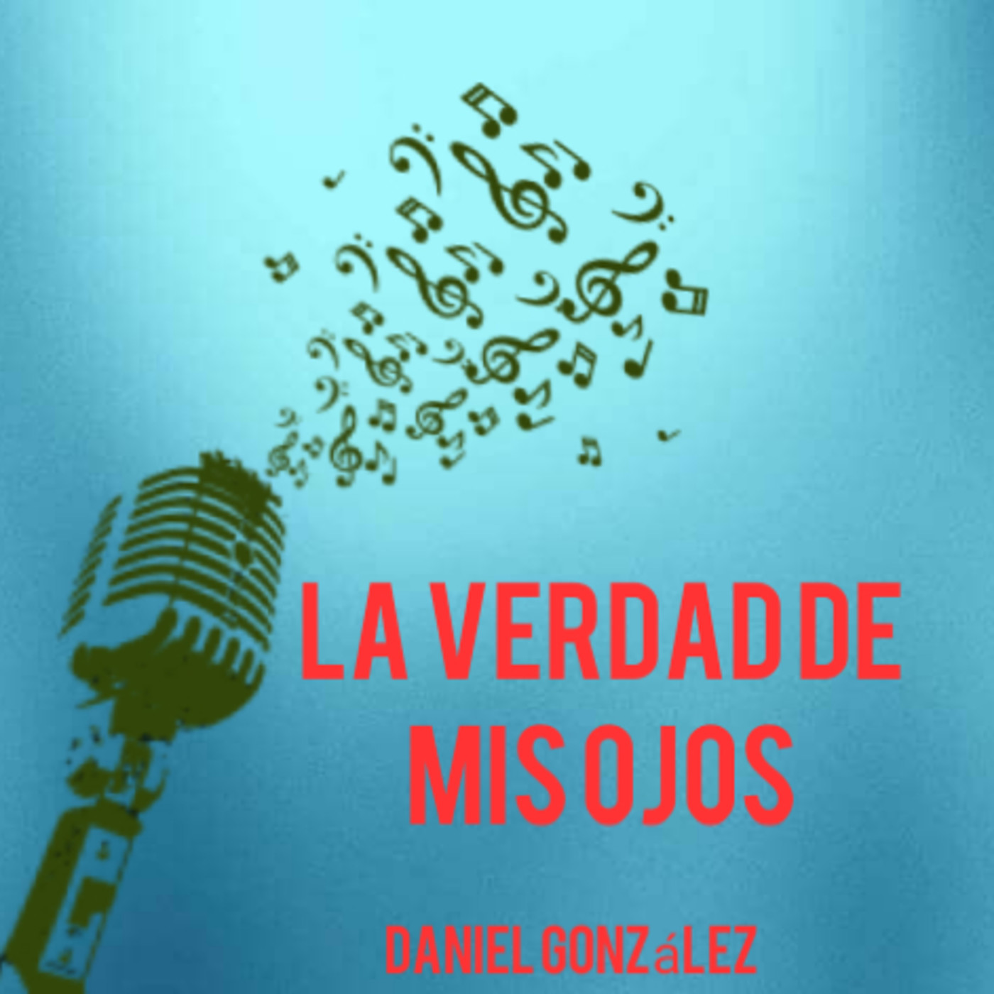La Verdad de Mis Ojos