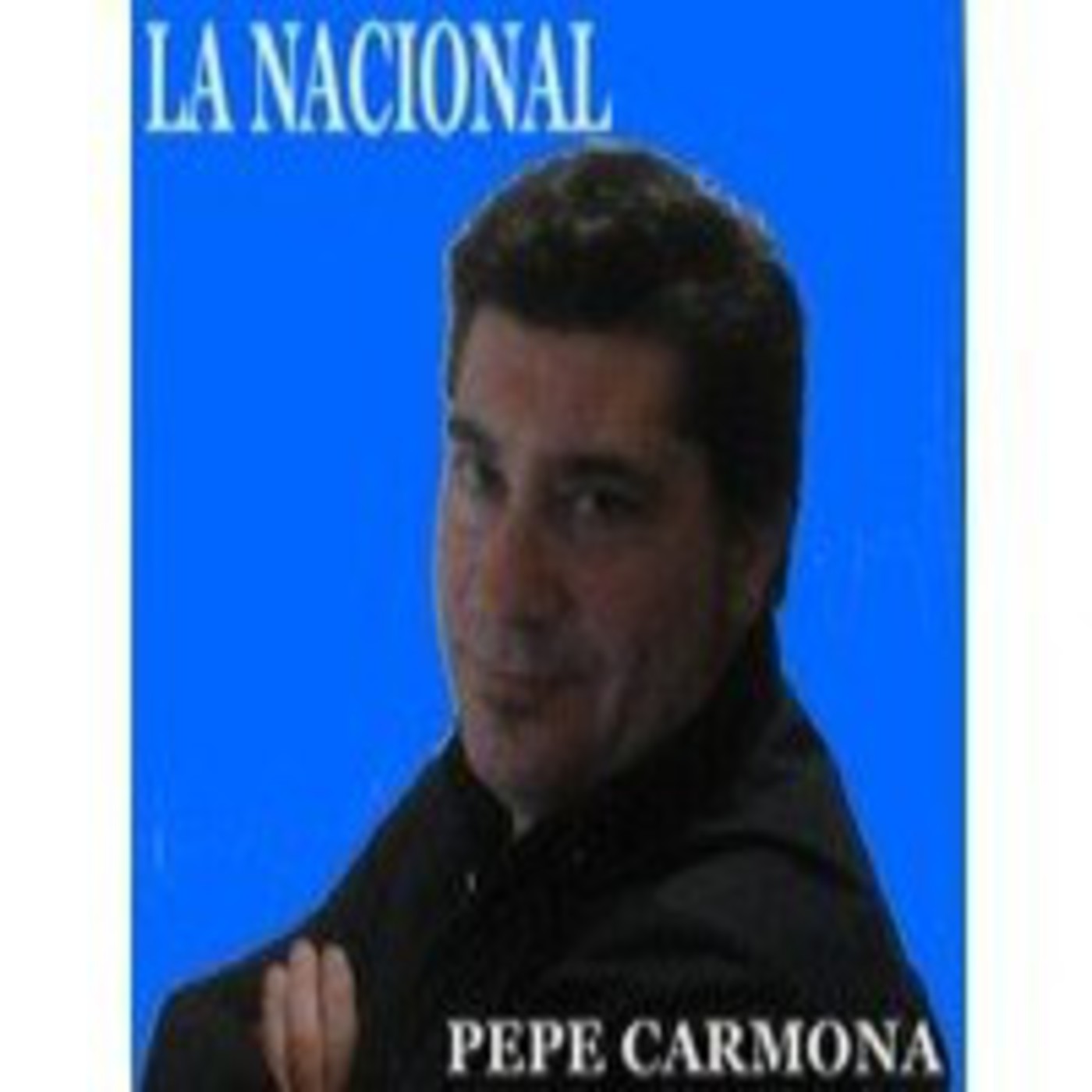 PROGRAMA 187 LA NACIONAL PEPE CARMONA episode artwork