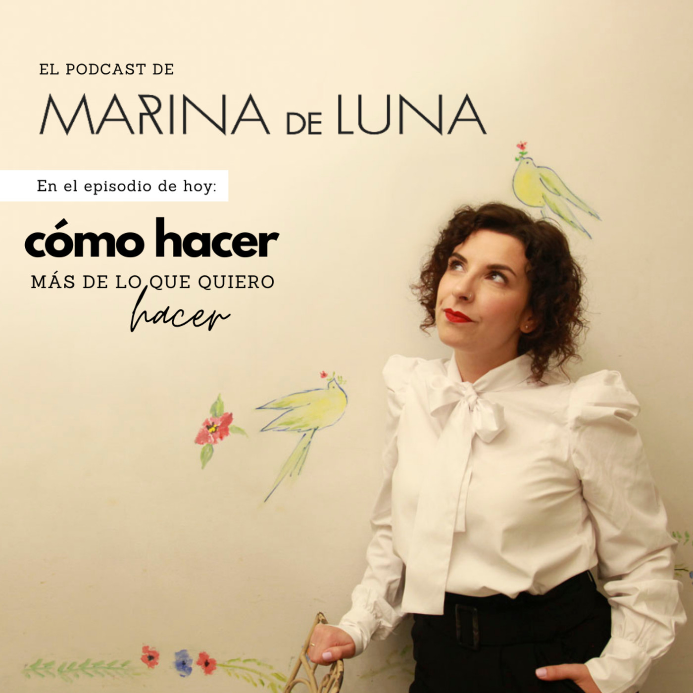 El podcast de Marina de Luna
