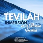 La Inmersión en Agua (Teviláh) en el Mesías Yeshúa – Kenner Ospino M.