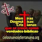 Mentiras dogmáticas que se creen como verdades Parte 1