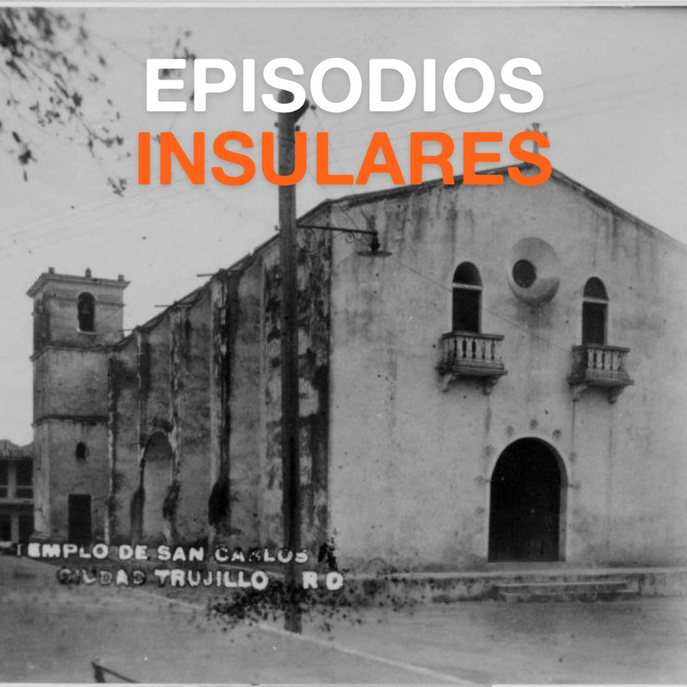 Episodios Insulares
