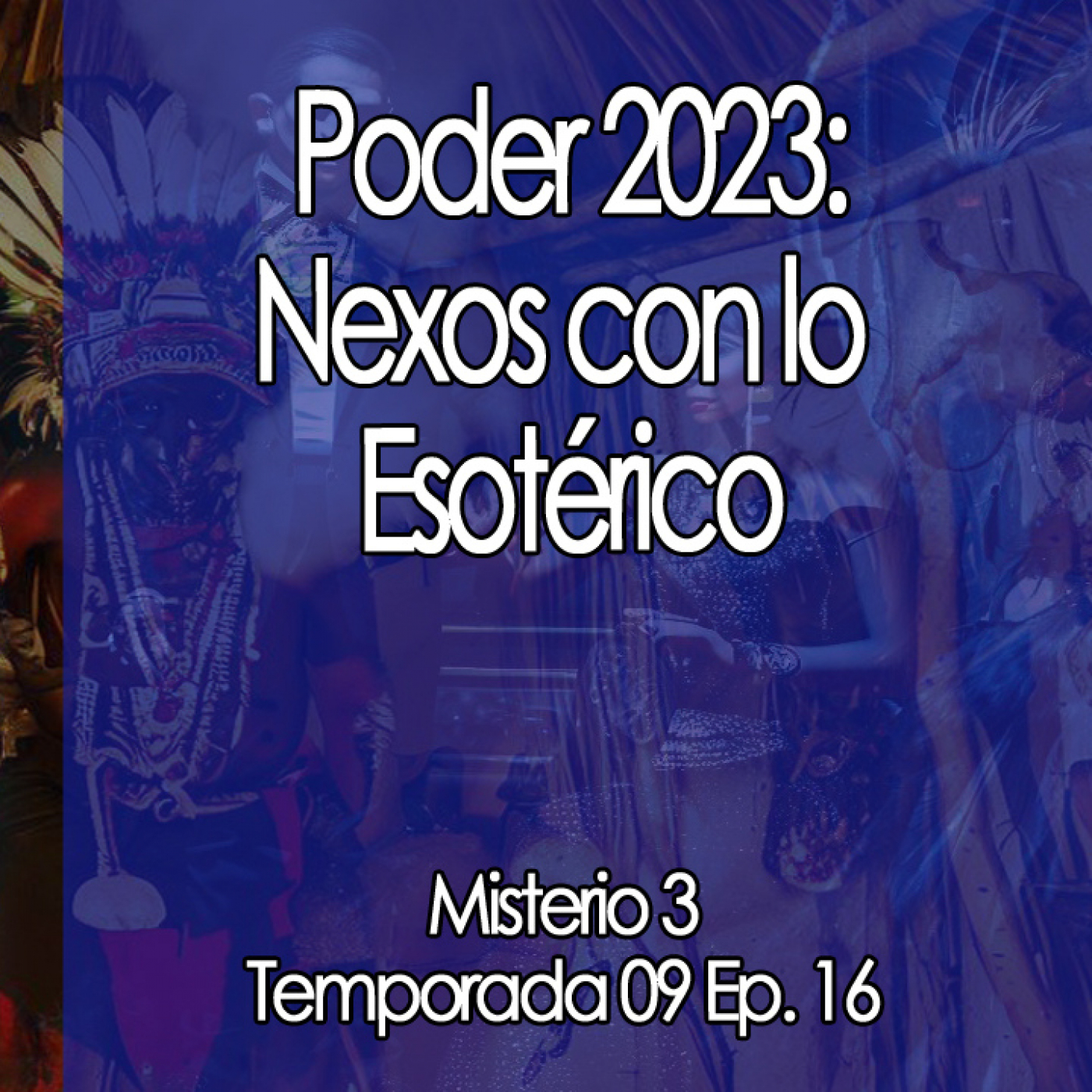 Poder 2023, Nexos con lo esotérico  ‍♂️
