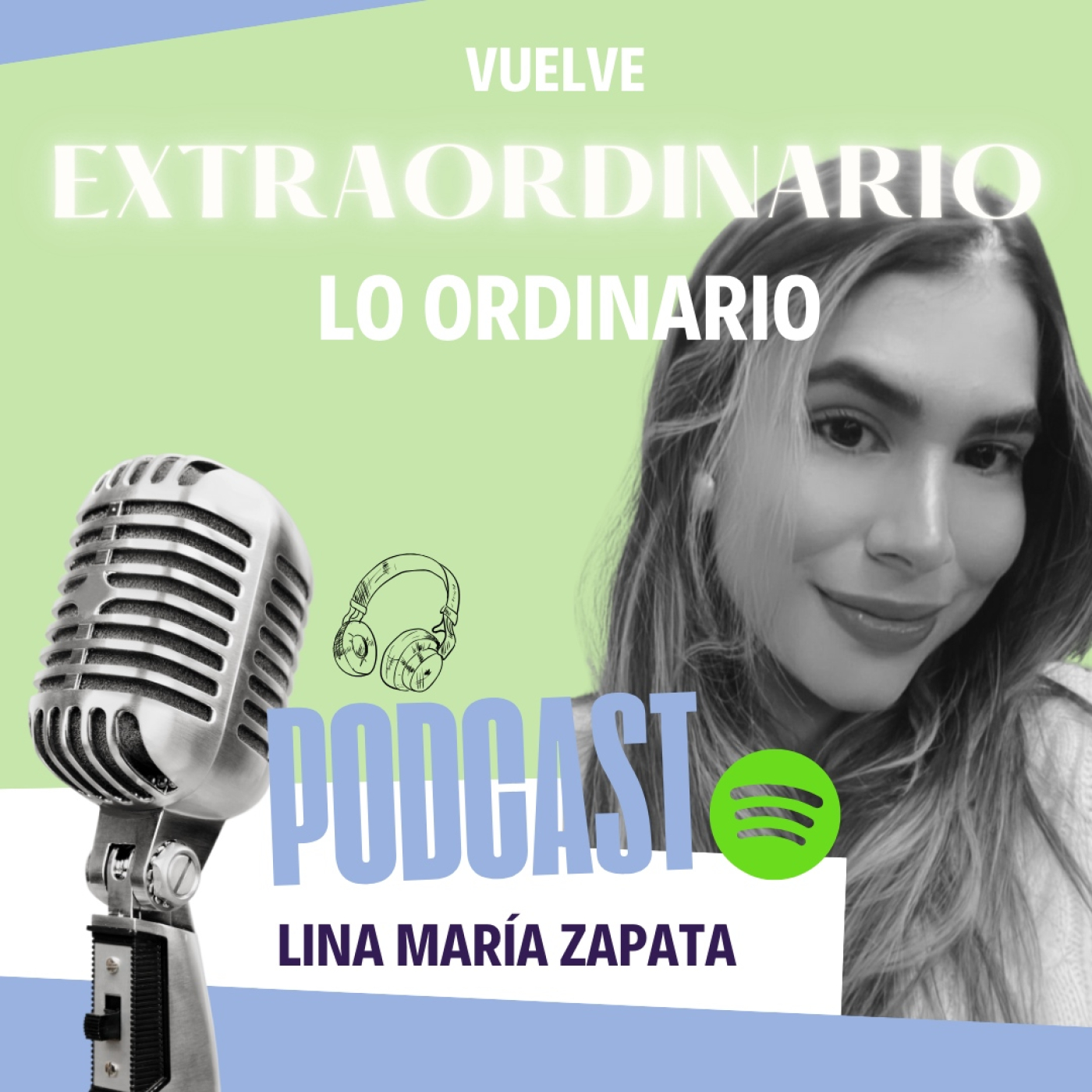 Bienvenidos a Vuelve EXTRAORDINARIO lo ordinario episode artwork