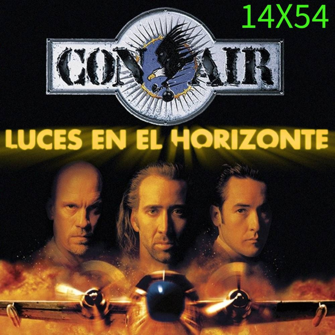 CON AIR - Luces en el Horizonte 14X54 episode artwork