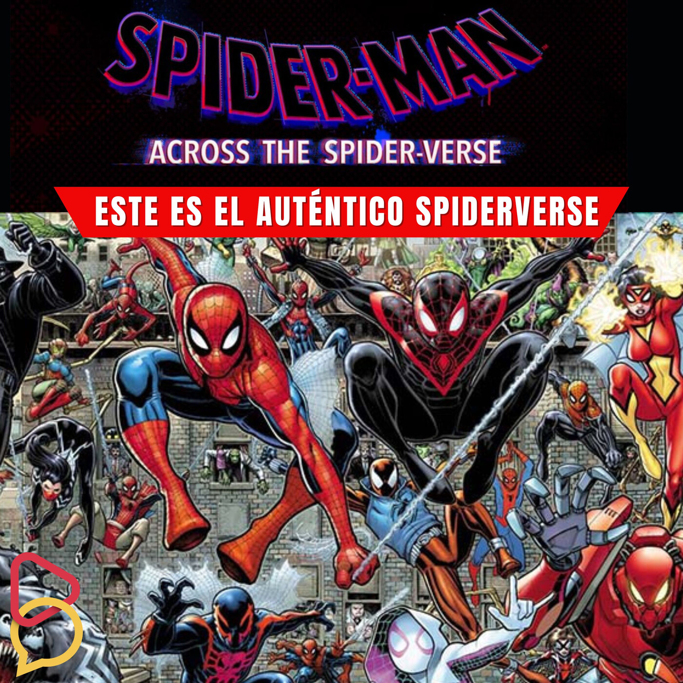 Spiderman Across The Spiderverse: Atravesando todo límite