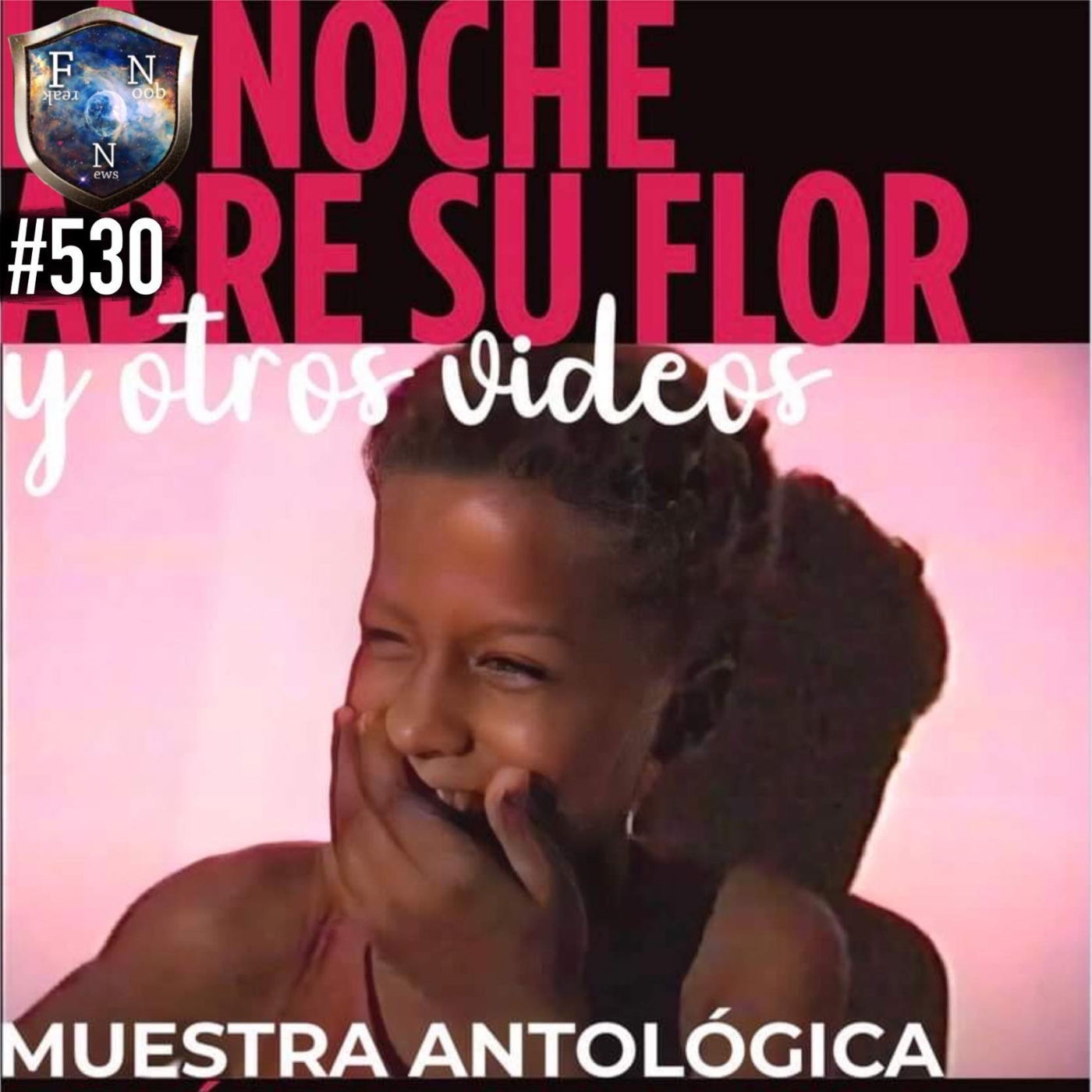 Ep.530 La Noche Abre Su Flor Documental sobre la Homosexualidad en Cuba episode artwork