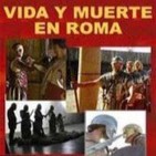 Vida y muerte en Roma (serie completa)