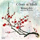 "Cómo se Salvó Wang-Fo" de Marguerite Yourcenar