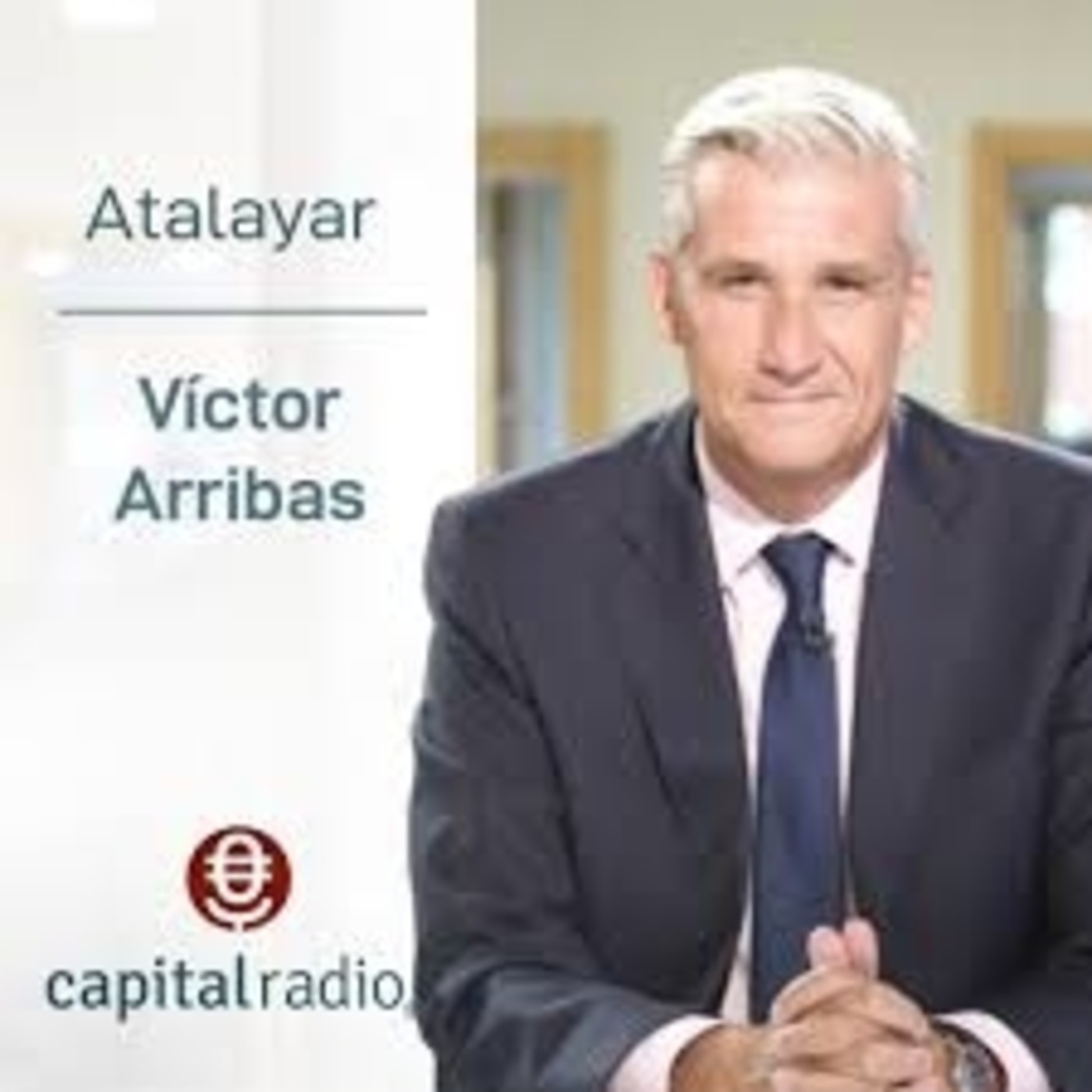 Atalayar en Capital Radio. Con Víctor Arribas