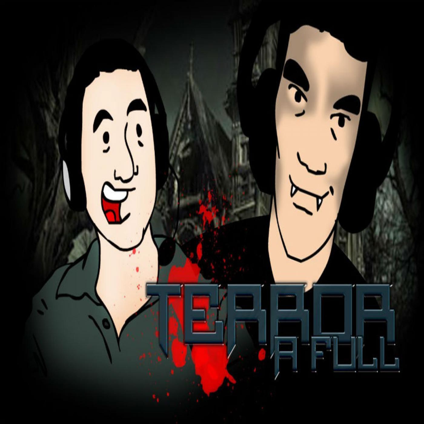 Terror a FULL!!!