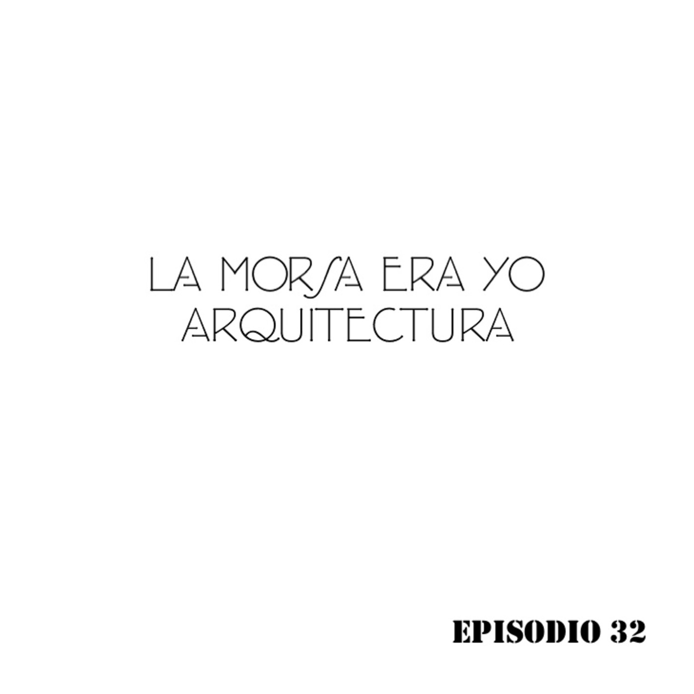 La morsa era yo Arquitectura
