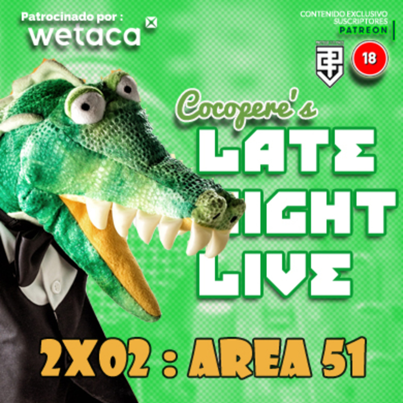 Cocopere Late Night Live 2x02: AREA 51 - Episodio exclusivo para mecenas episode artwork
