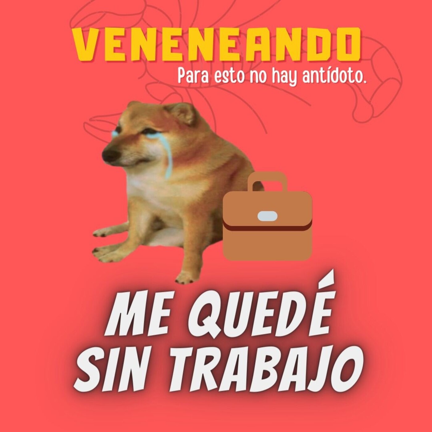 Veneneando.