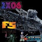 2x06 Fun & Serious, Games Awards, Final Fantasy Tactics Advance y Call of Cthulhu