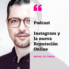 Instagram y la nueva Reputación Online