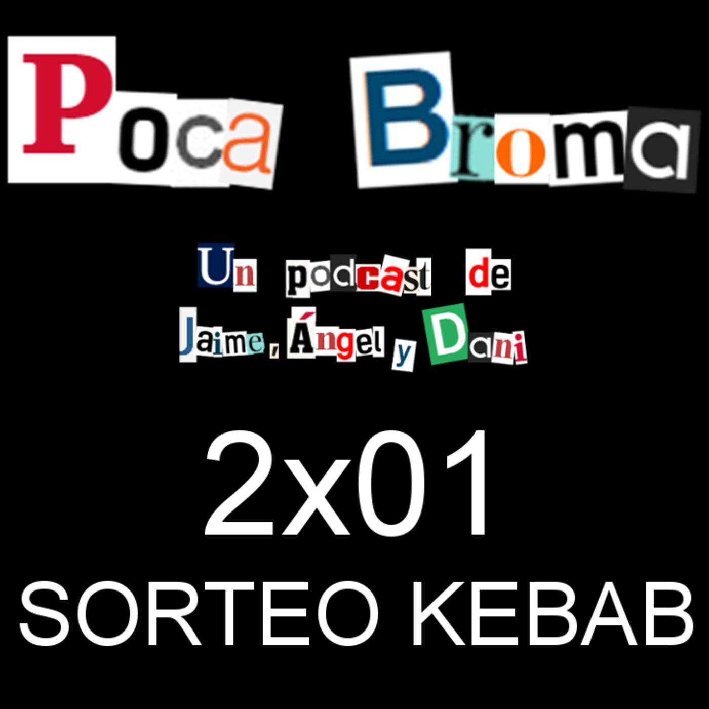 Poca Broma 2x01 - SORTEO KEBAB thumbnail