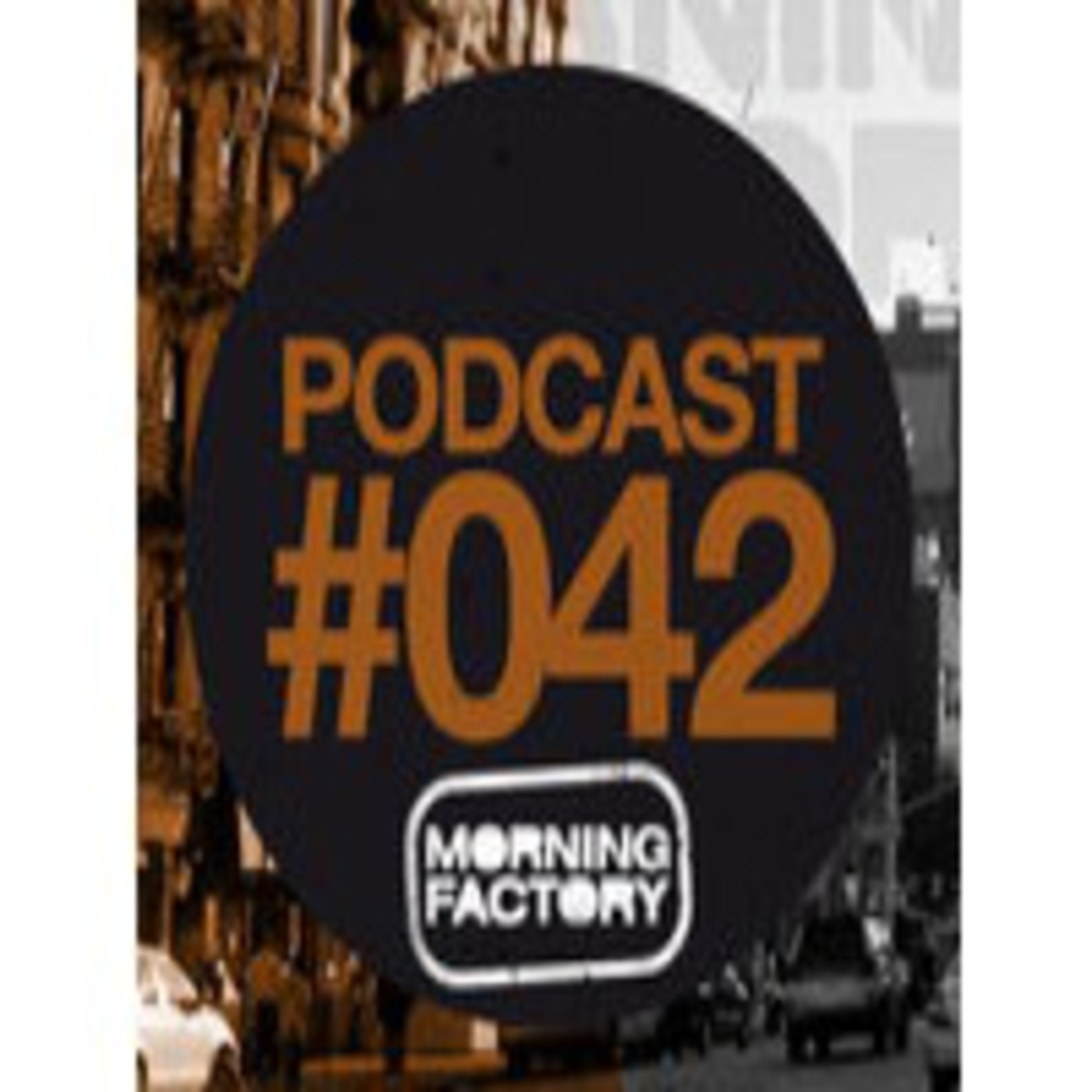 Morning Factory #042 episode artwork