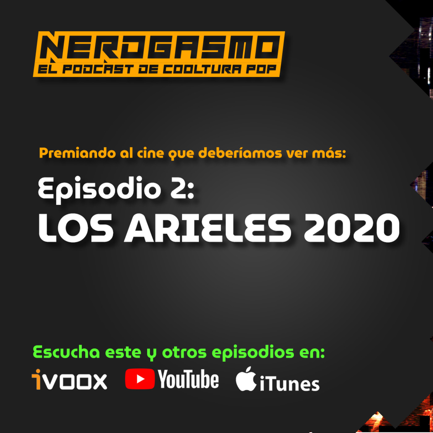 Nerdgasmo 02: ARIELES 2020