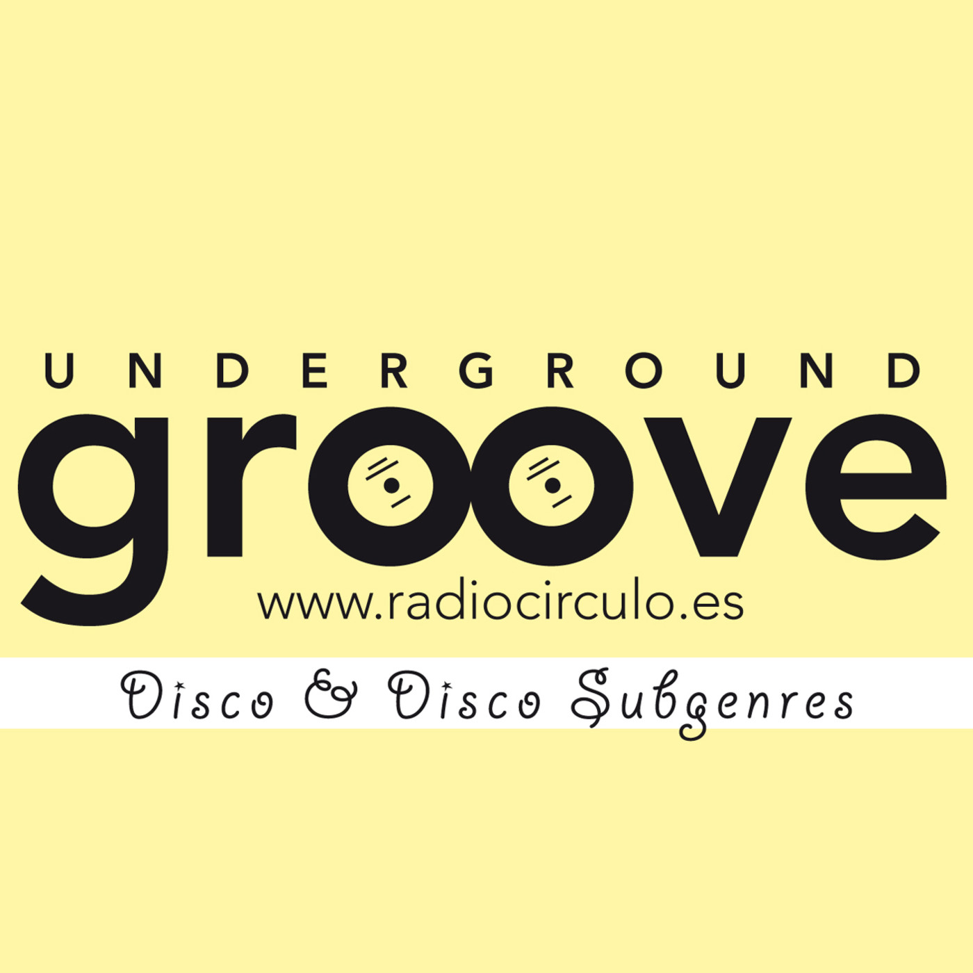 Underground Groove (Parte 2) 14 de Febrero de 2020 (@RadioCirculo) episode artwork