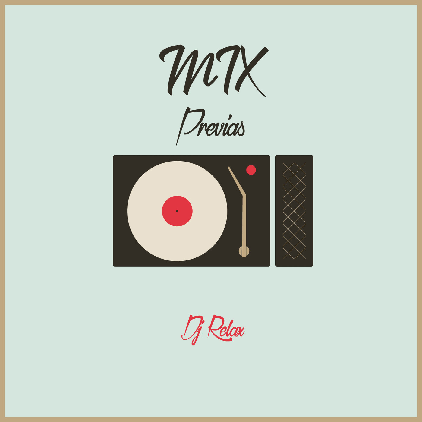Dj Relax - Mix Previos (MAYO 19)