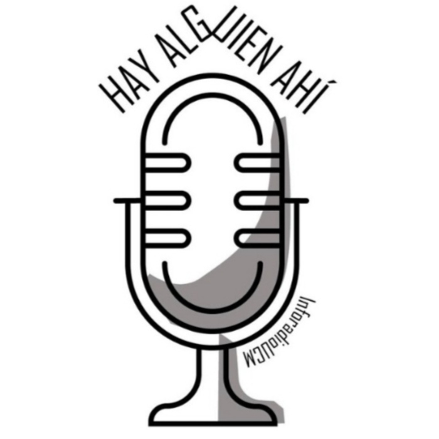 Hay Alguien Ahí Podcast