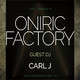 Oniric Factory Presents - CARL J